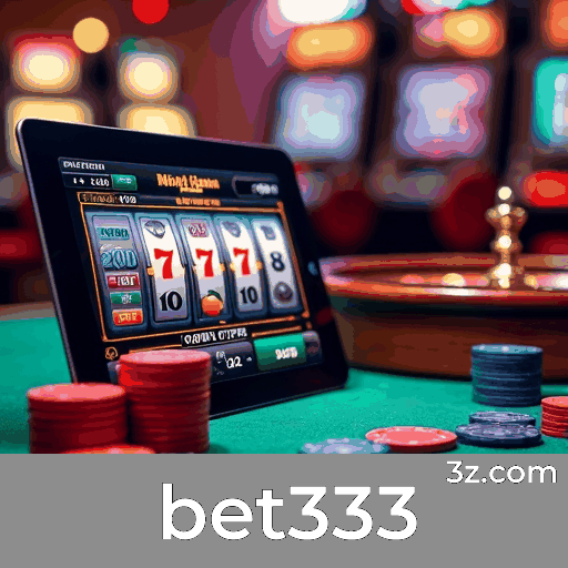 bet333: Seu Cassino Online Seguro e Rápido